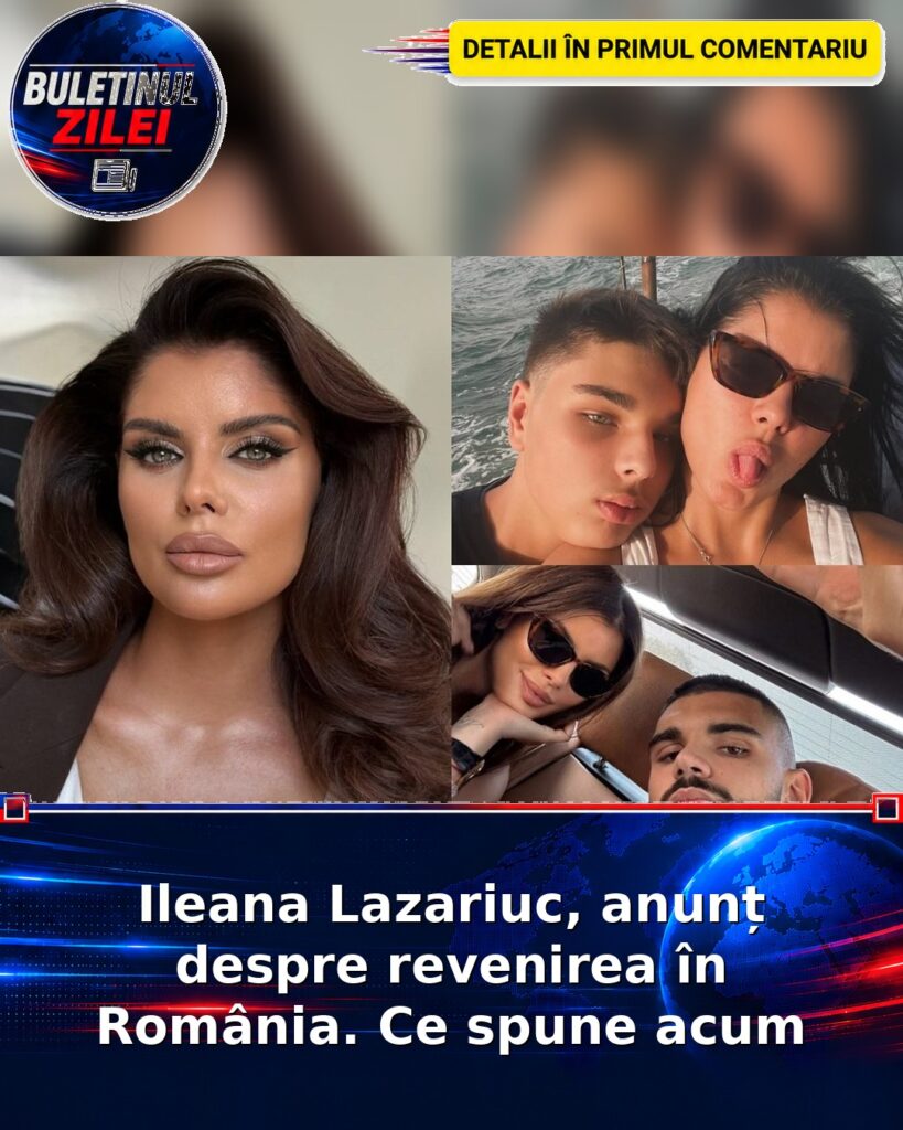 Ileana Lazariuc, anunț despre revenirea în România. Ce spune acum