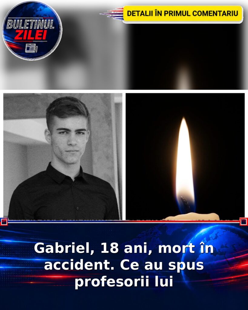 Gabriel, 18 ani, mort în accident. Ce au spus profesorii lui