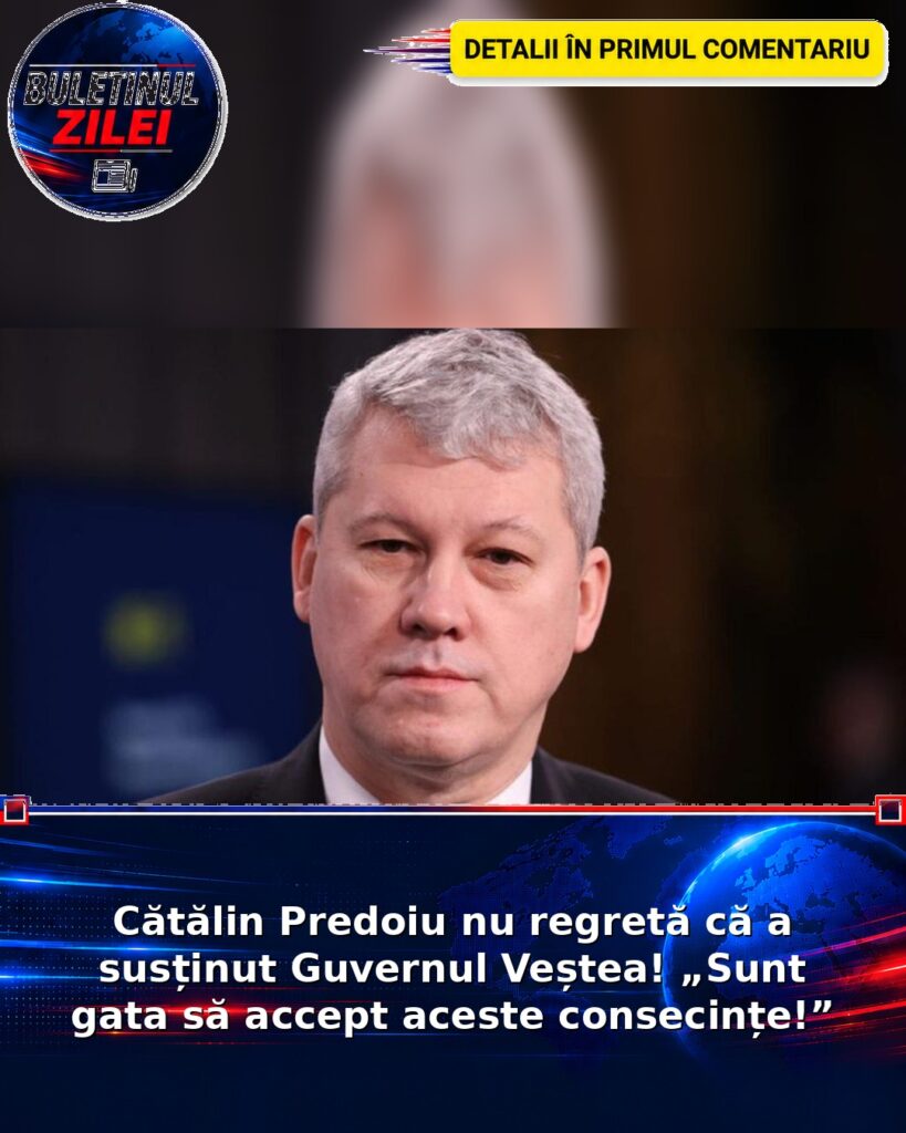 Cătălin Predoiu nu regretă că a susținut Guvernul Veștea! „Sunt gata să accept aceste consecințe!”