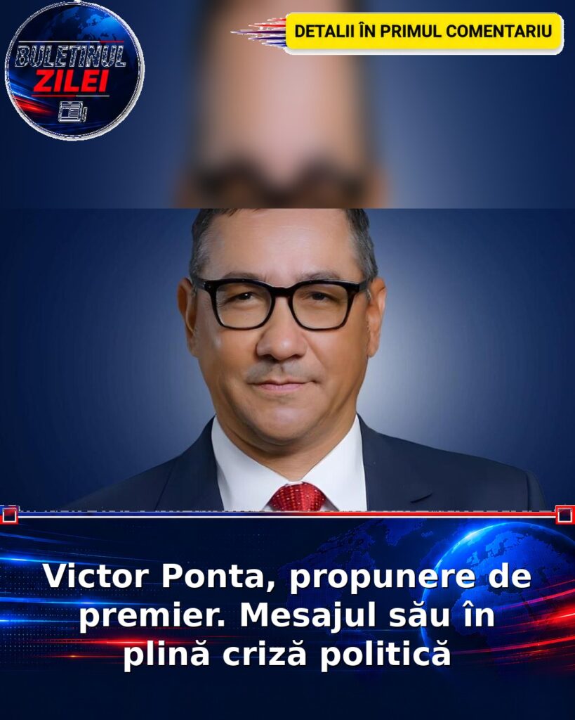 Victor Ponta, propunere de premier. Mesajul său în plină criză politică