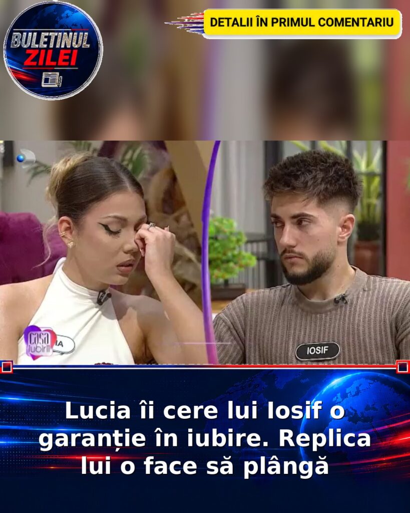 Lucia îi cere lui Iosif o garanție în iubire. Replica lui o face să plângă