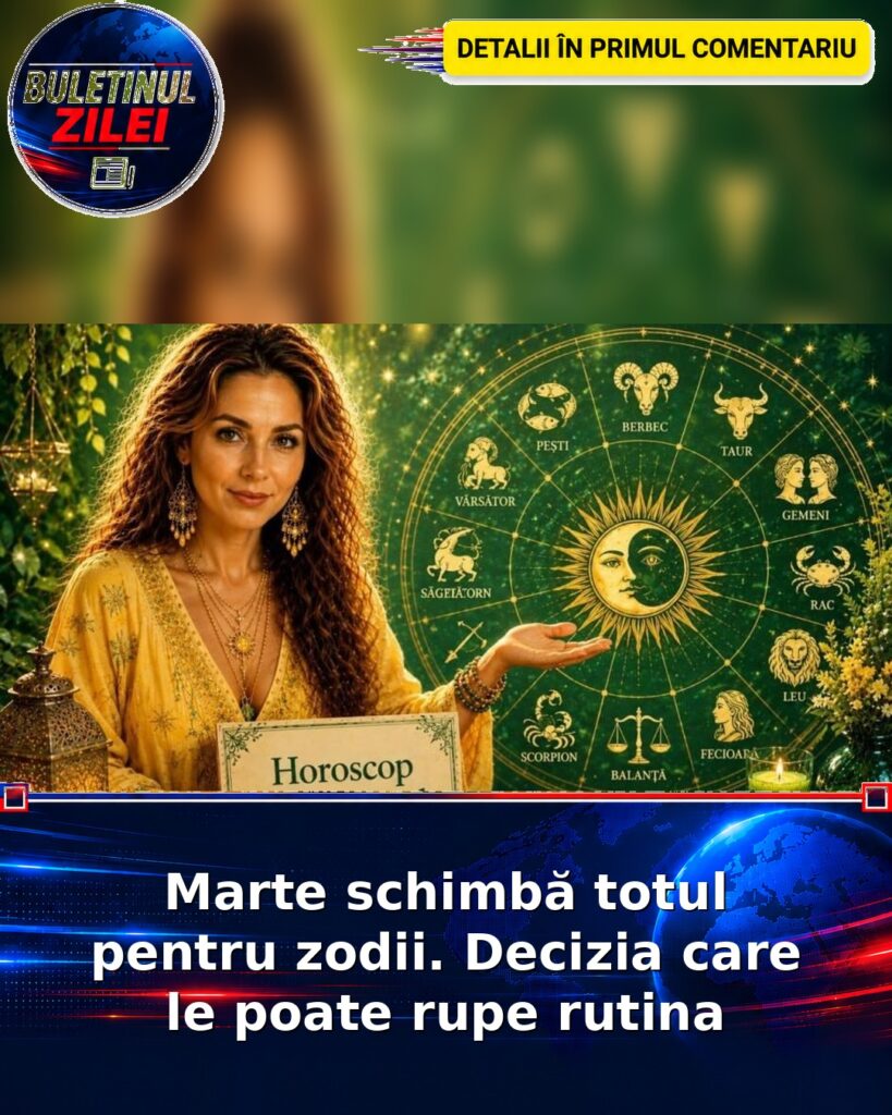 Marte schimbă totul pentru zodii. Decizia care le poate rupe rutina