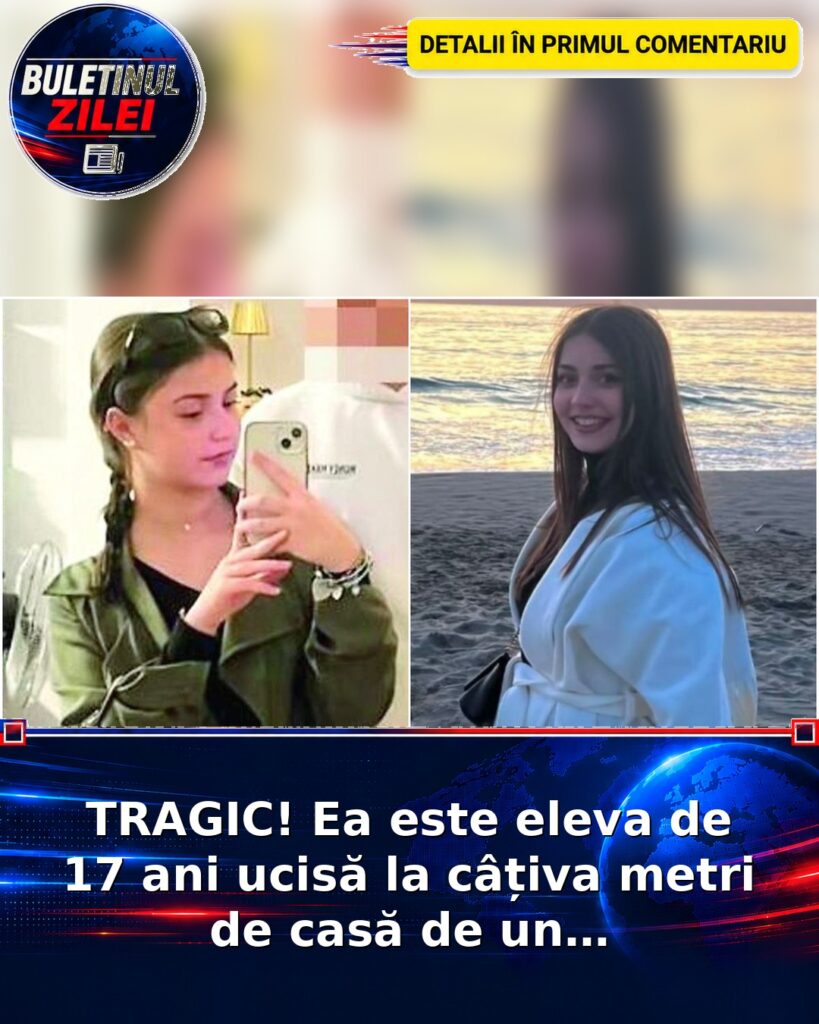 TRAGIC! Ea este eleva de 17 ani ucisă la câțiva metri de casă de un…