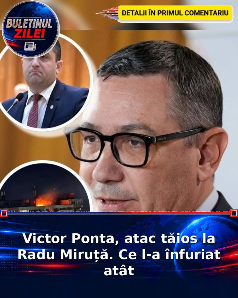 Victor Ponta, atac tăios la Radu Miruță. Ce l-a înfuriat atât