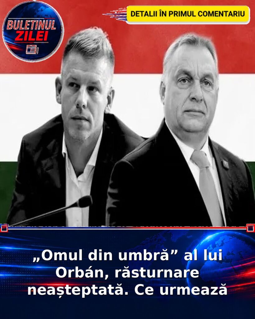 „Omul din umbră” al lui Orbán, răsturnare neașteptată. Ce urmează