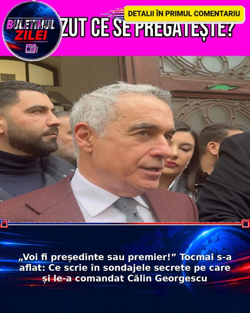 „Voi fi președinte sau premier!” Tocmai s-a aflat: Ce scrie în sondajele secrete pe care și le-a comandat Călin Georgescu