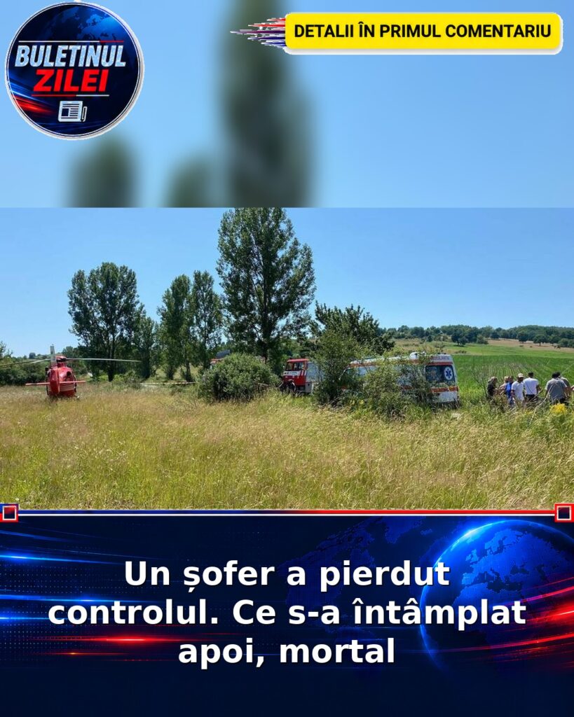 Un șofer a pierdut controlul. Ce s-a întâmplat apoi, mortal