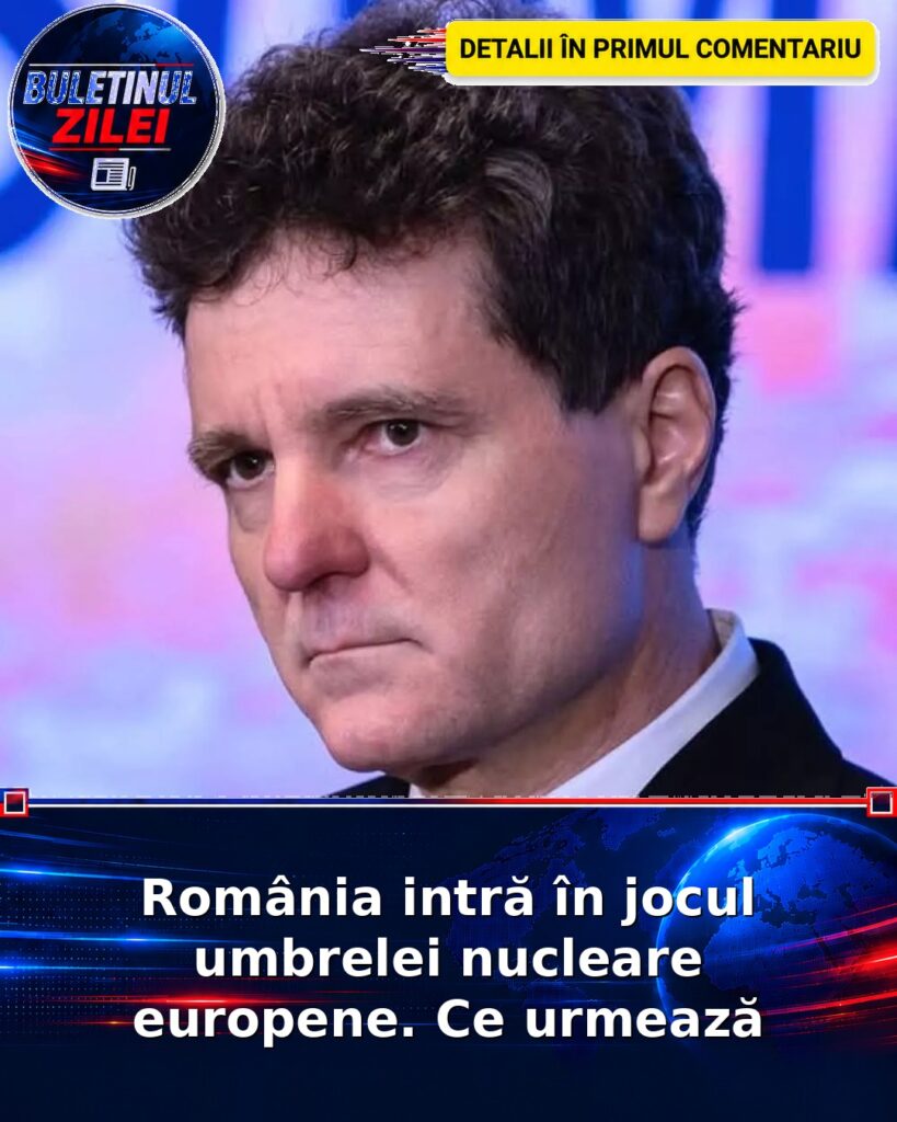 România intră în jocul umbrelei nucleare europene. Ce urmează