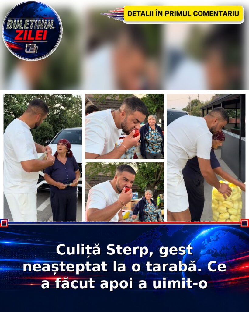 Culiță Sterp, gest neașteptat la o tarabă. Ce a făcut apoi a uimit-o