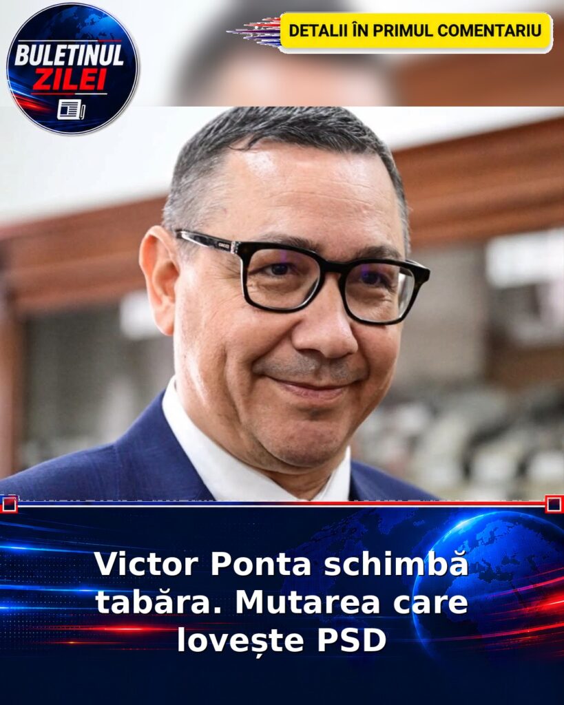 Victor Ponta schimbă tabăra. Mutarea care lovește PSD