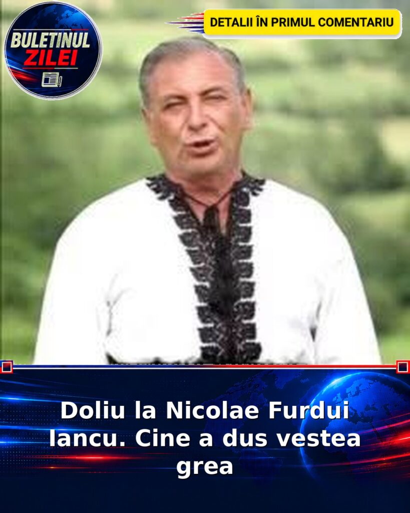 Doliu la Nicolae Furdui Iancu. Cine a dus vestea grea