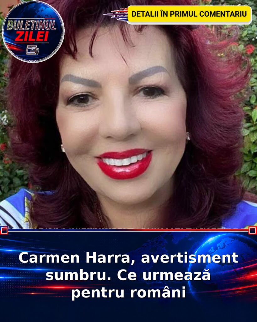 Carmen Harra, avertisment sumbru. Ce urmează pentru români