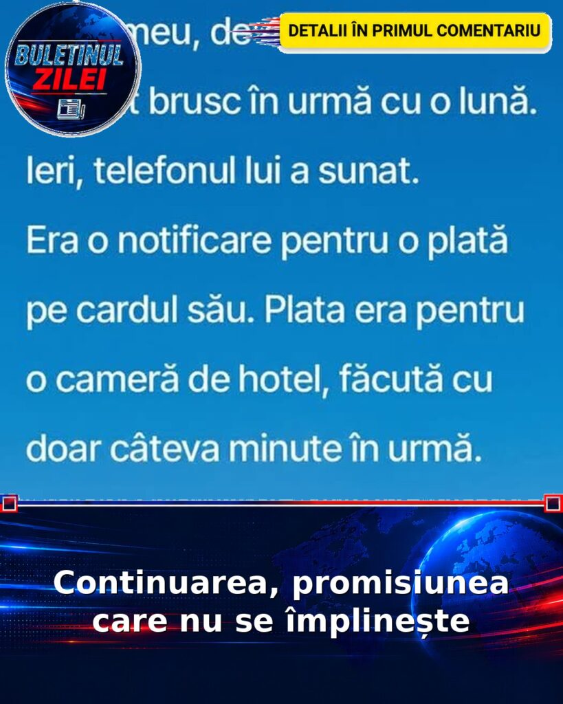 Continuarea, promisiunea care nu se împlinește