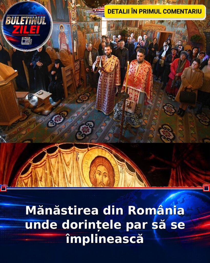 Mănăstirea din România unde dorințele par să se împlinească