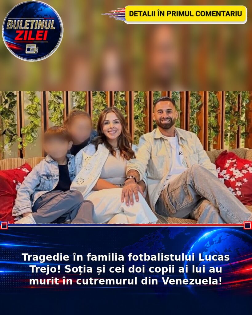 Tragedie în familia fotbalistului Lucas Trejo! Soția și cei doi copii ai lui au murit în cutremurul din Venezuela!
