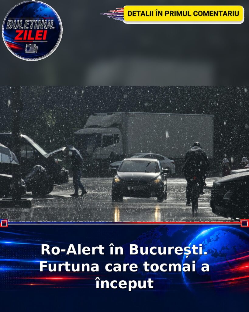 Ro-Alert în București. Furtuna care tocmai a început￼