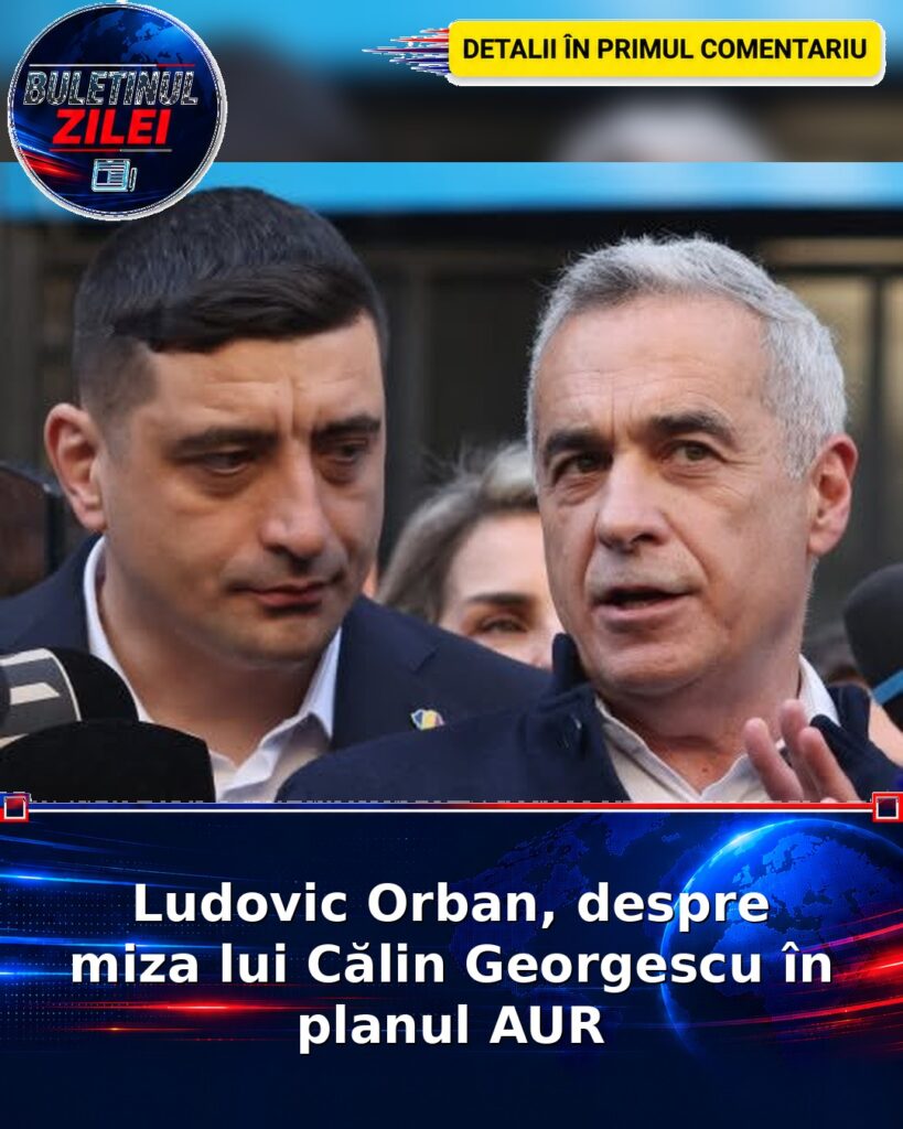 Ludovic Orban, despre miza lui Călin Georgescu în planul AUR