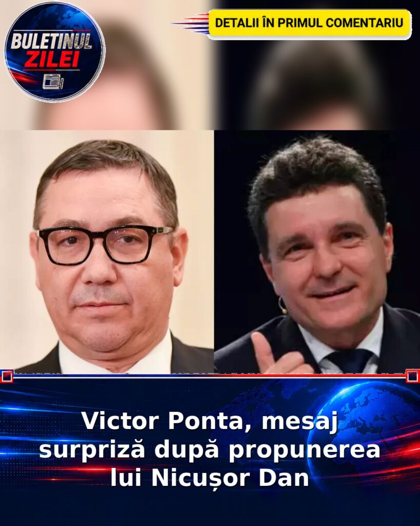 Victor Ponta, mesaj surpriză după propunerea lui Nicușor Dan