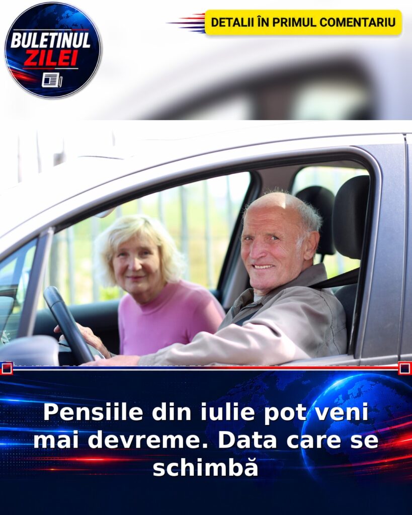 Pensiile din iulie pot veni mai devreme. Data care se schimbă