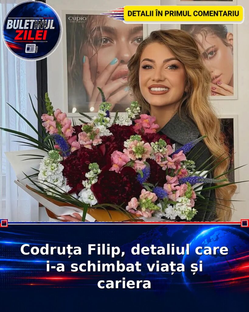 Codruța Filip, detaliul care i-a schimbat viața și cariera