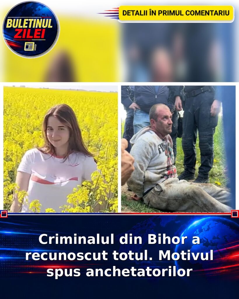 Criminalul din Bihor a recunoscut totul. Motivul spus anchetatorilor