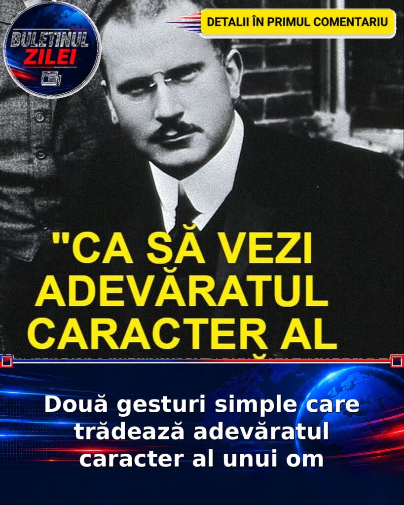 Două gesturi simple care trădează adevăratul caracter al unui om