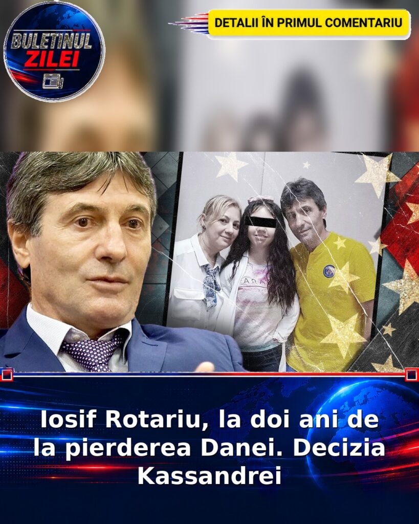 Iosif Rotariu, la doi ani de la pierderea Danei. Decizia Kassandrei