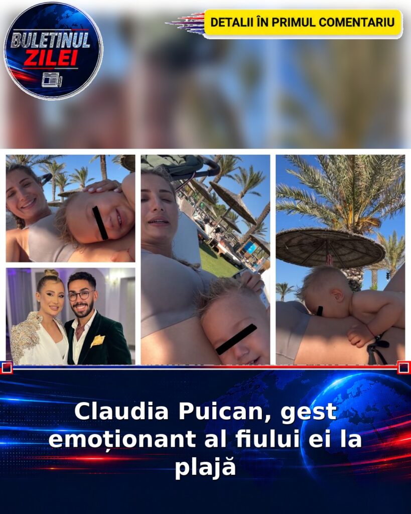 Claudia Puican, gest emoționant al fiului ei la plajă