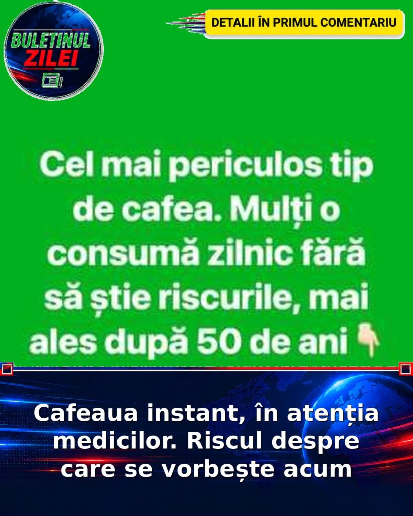 Cafeaua instant, în atenția medicilor. Riscul despre care se vorbește acum