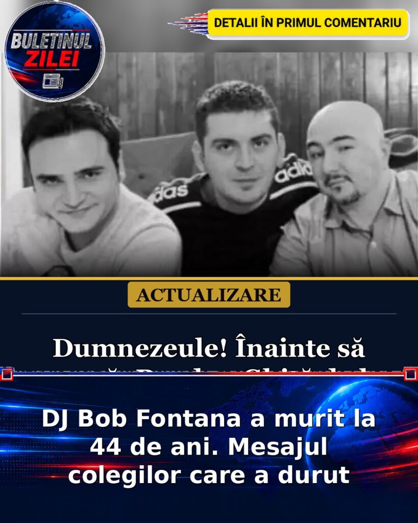 DJ Bob Fontana a murit la 44 de ani. Mesajul colegilor care a durut