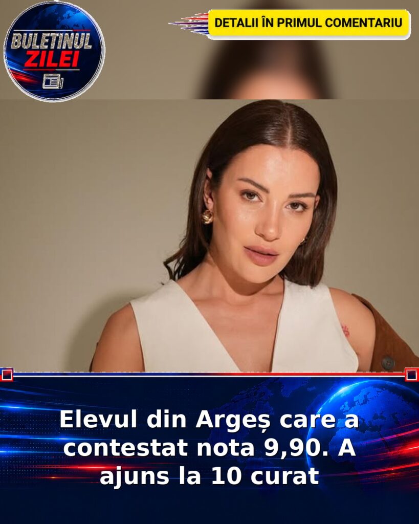Elevul din Argeș care a contestat nota 9,90. A ajuns la 10 curat