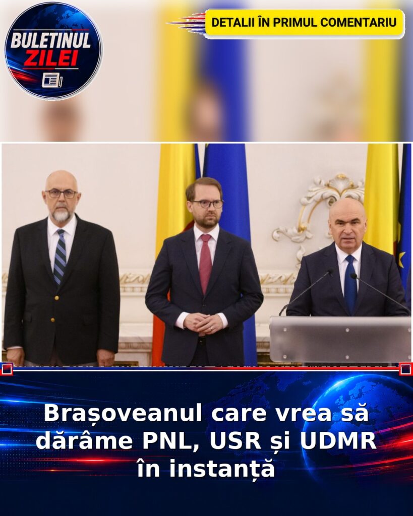 Brașoveanul care vrea să dărâme PNL, USR și UDMR în instanță
