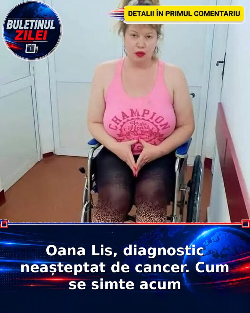 Oana Lis, diagnostic neașteptat de cancer. Cum se simte acum