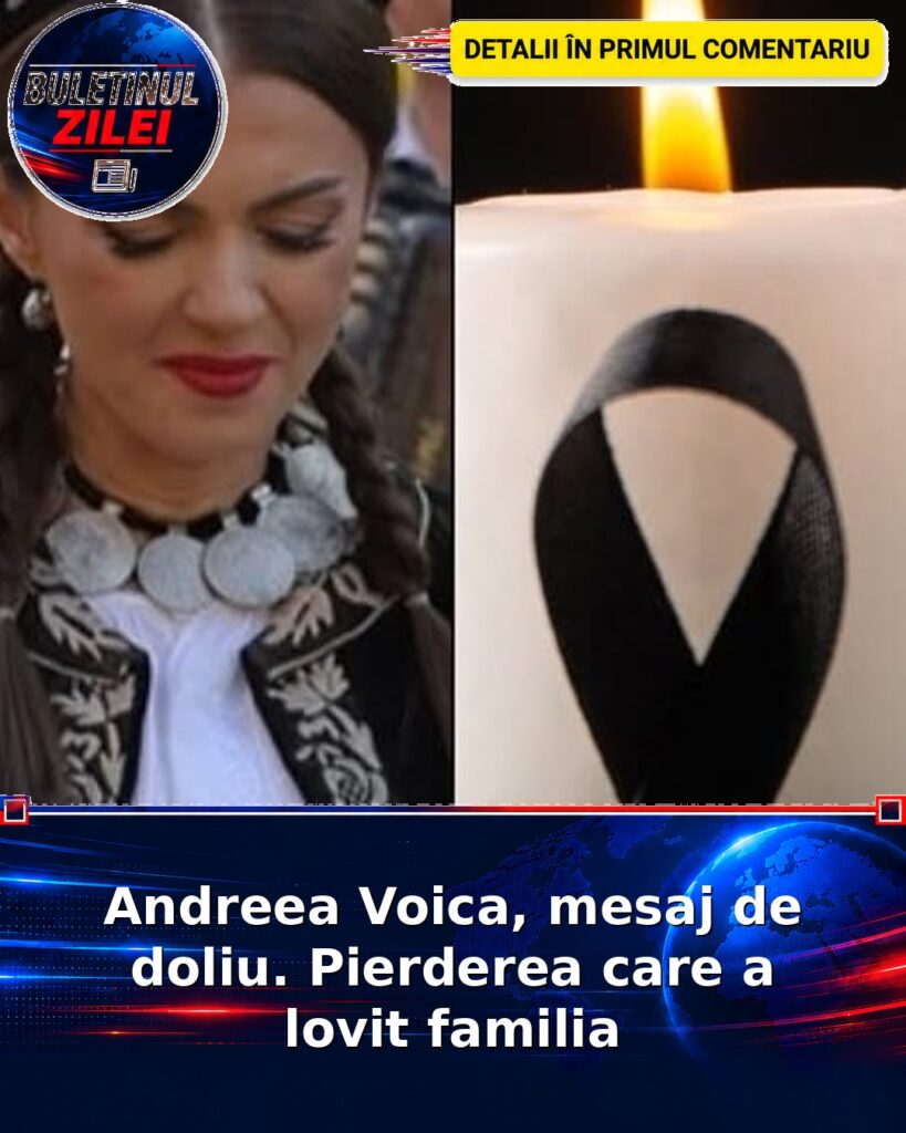Andreea Voica, mesaj de doliu. Pierderea care a lovit familia