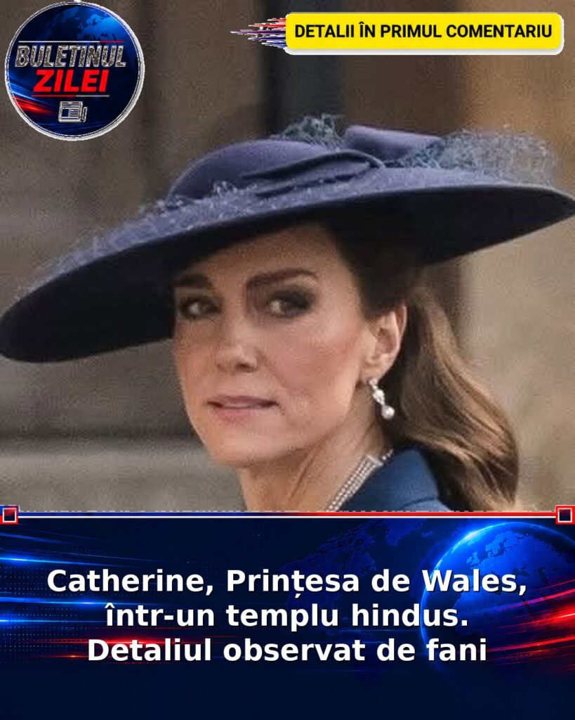 Catherine, Prințesa de Wales, într-un templu hindus. Detaliul observat de fani