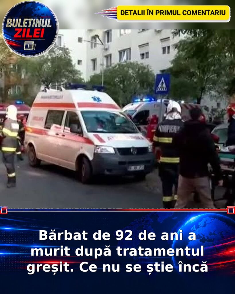 Bărbat de 92 de ani a murit după tratamentul greșit. Ce nu se știe încă