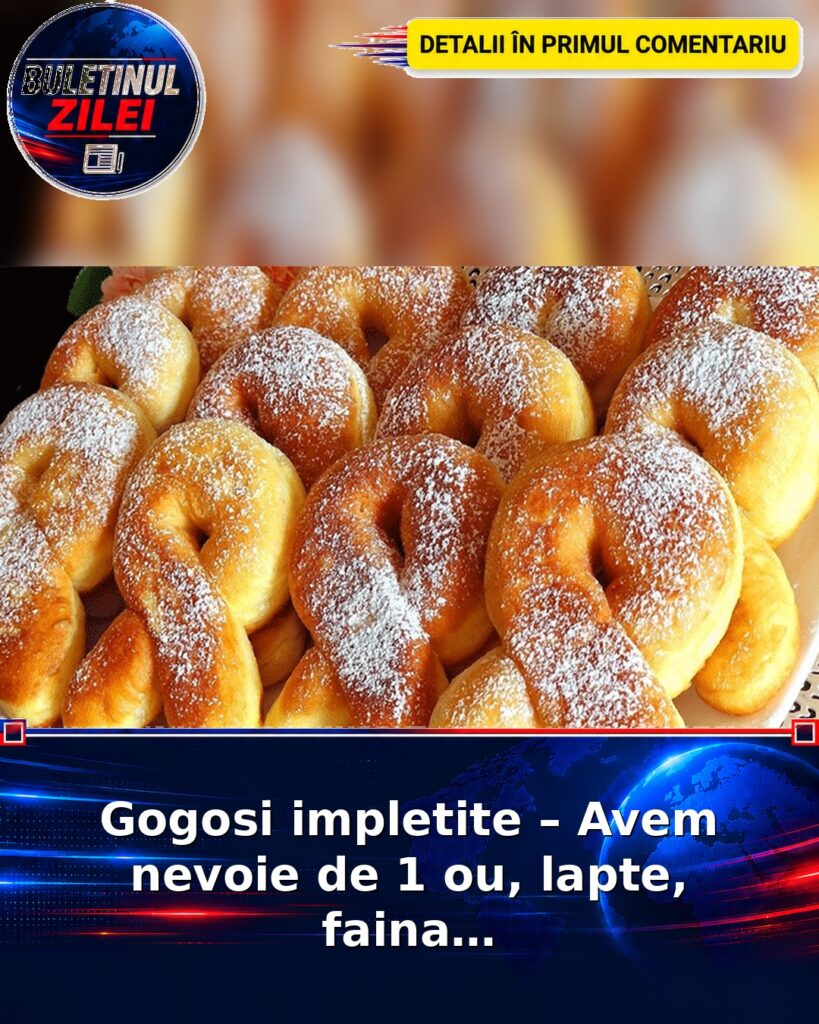 Gogosi impletite – Avem nevoie de 1 ou, lapte, faina…