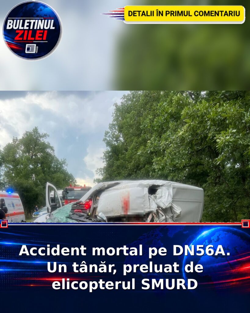 Accident mortal pe DN56A. Un tânăr, preluat de elicopterul SMURD