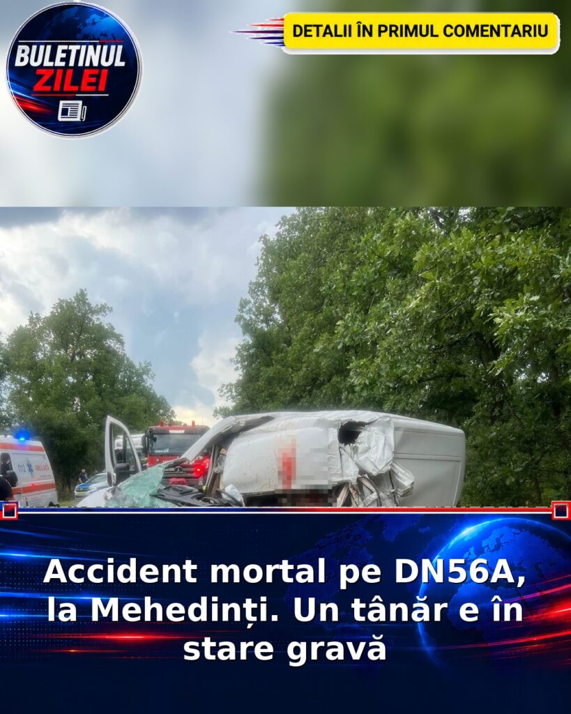 Accident mortal pe DN56A, la Mehedinți. Un tânăr e în stare gravă