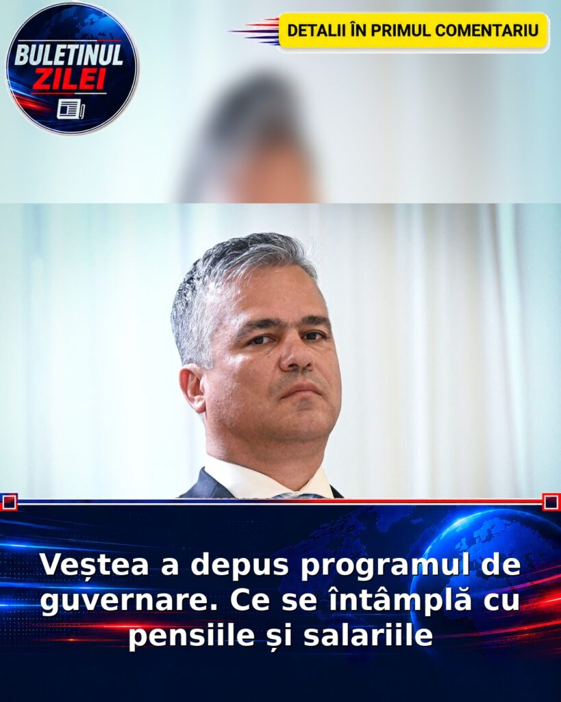 Veștea a depus programul de guvernare. Ce se întâmplă cu pensiile și salariile