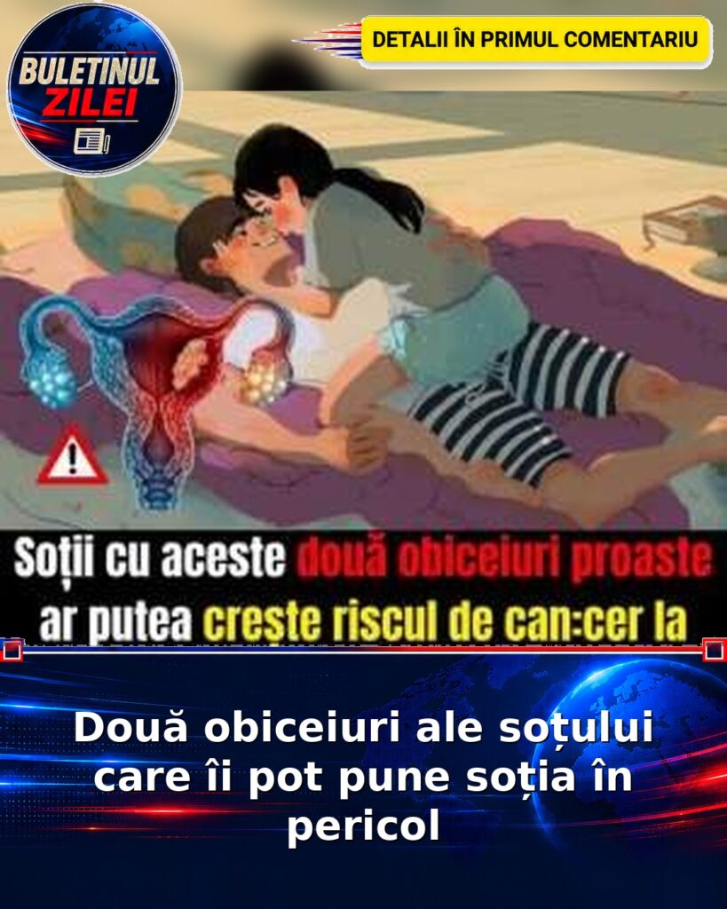 Două obiceiuri ale soțului care îi pot pune soția în pericol