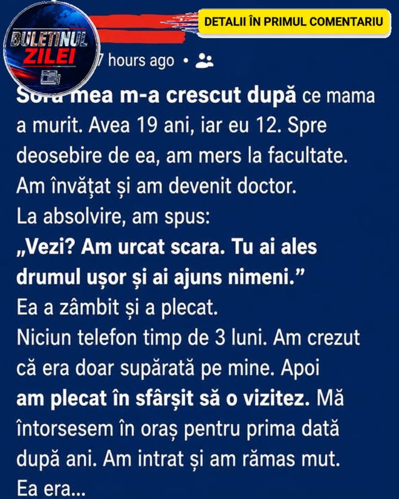 Am numit-o pe sora mea „nimeni” după ce m-a crescut