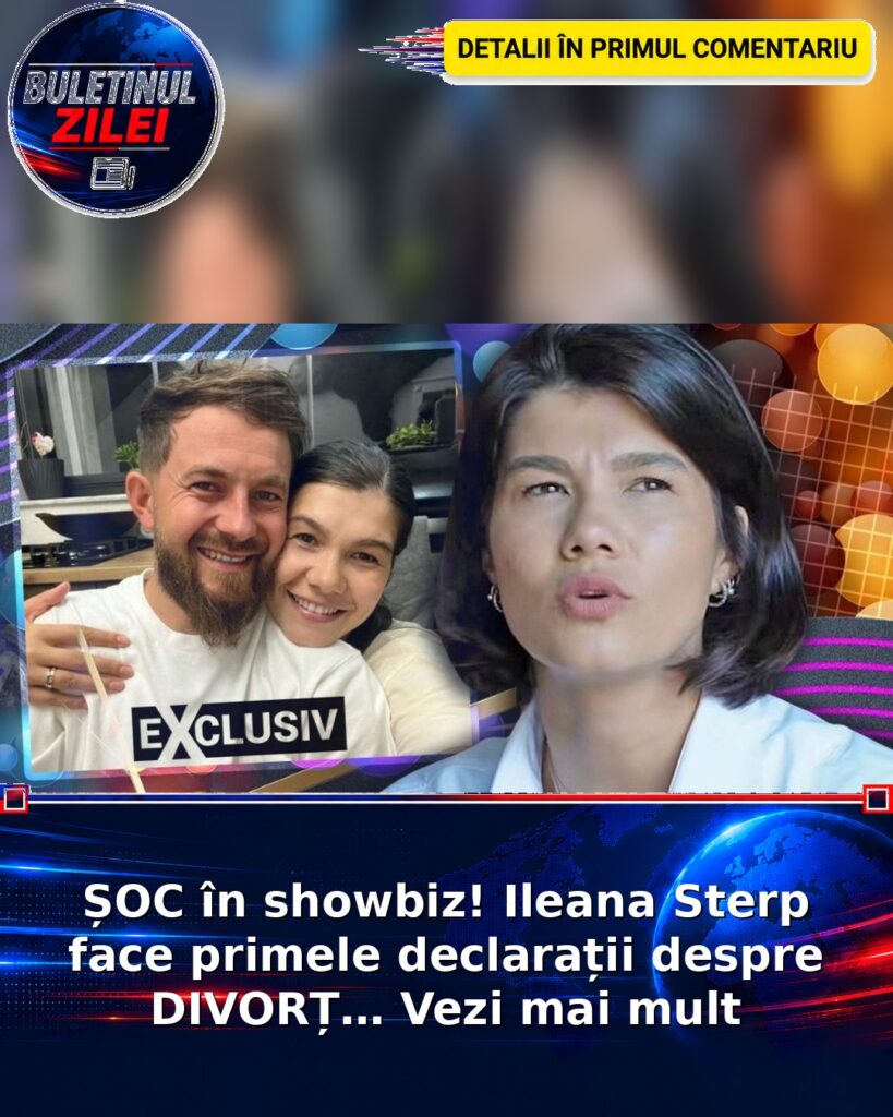 ȘOC în showbiz! Ileana Sterp face primele declarații despre DIVORȚ… Vezi mai mult