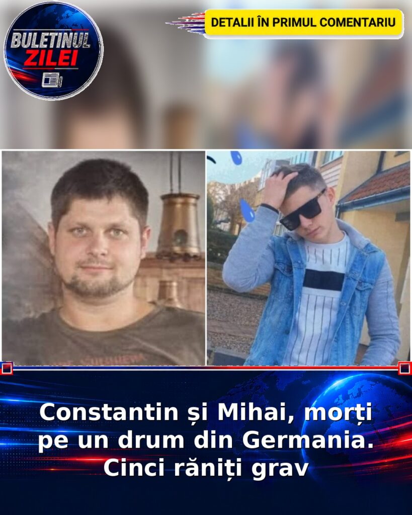 Constantin și Mihai, morți pe un drum din Germania. Cinci răniți grav