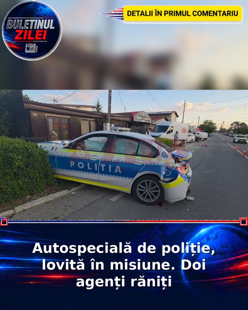 Autospecială de poliție, lovită în misiune. Doi agenți răniți