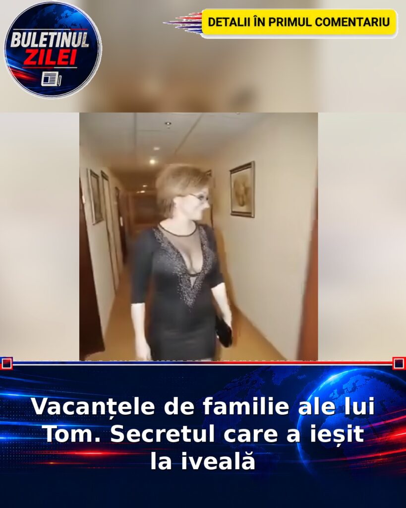 Vacanțele de familie ale lui Tom. Secretul care a ieșit la iveală