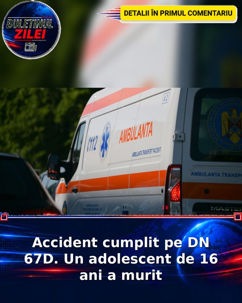 Accident cumplit pe DN 67D. Un adolescent de 16 ani a murit
