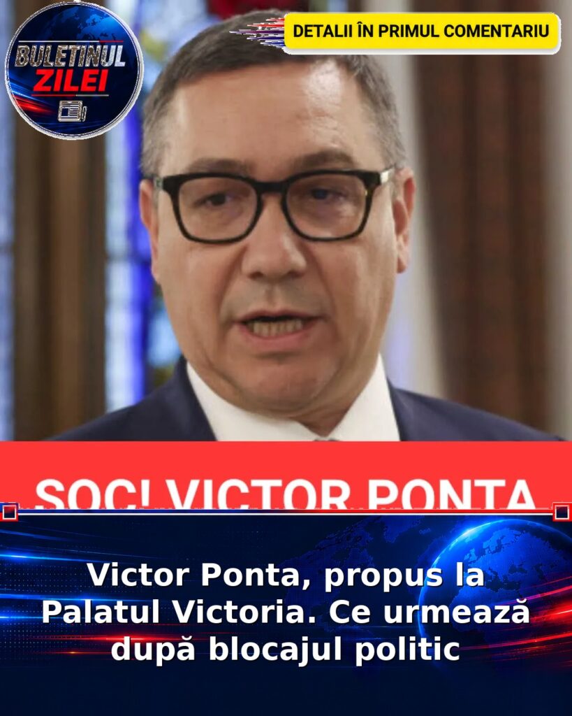 Victor Ponta, propus la Palatul Victoria. Ce urmează după blocajul politic