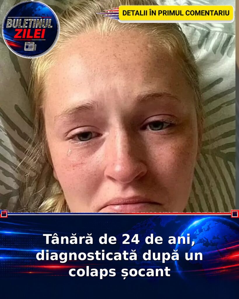 Tânără de 24 de ani, diagnosticată după un colaps șocant