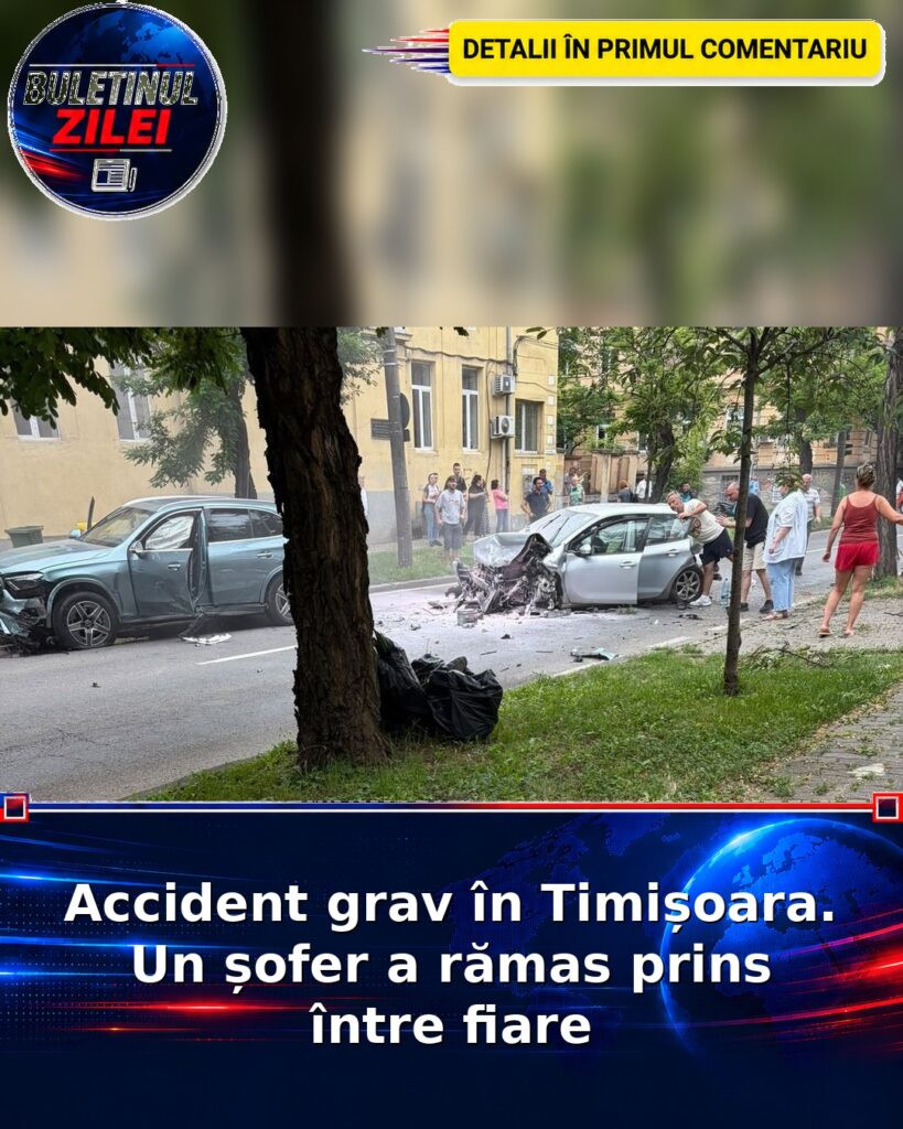 Accident grav în Timișoara. Un șofer a rămas prins între fiare